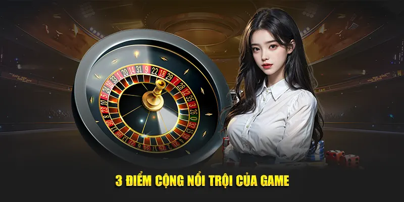 3 điểm cộng nổi trội của game