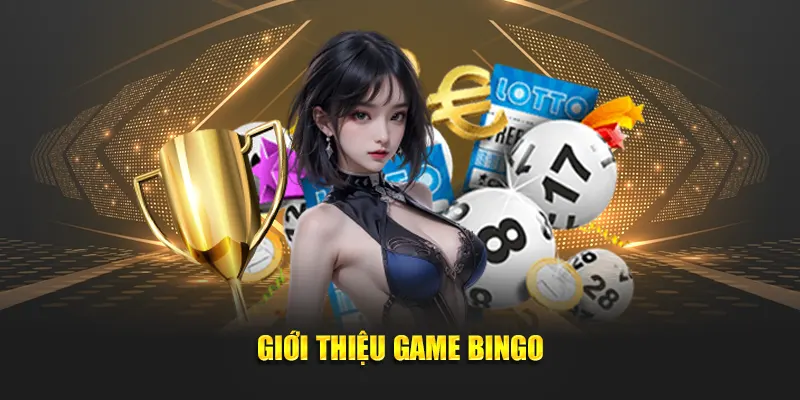 Giới thiệu game Bingo