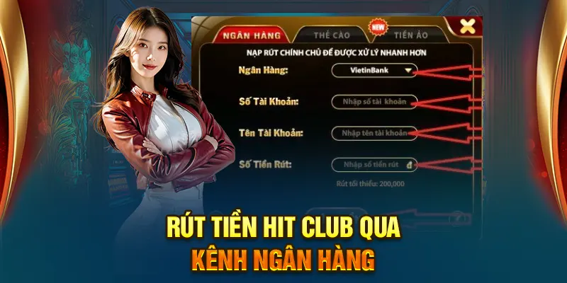 Rút tiền HitClub qua kênh ngân hàng